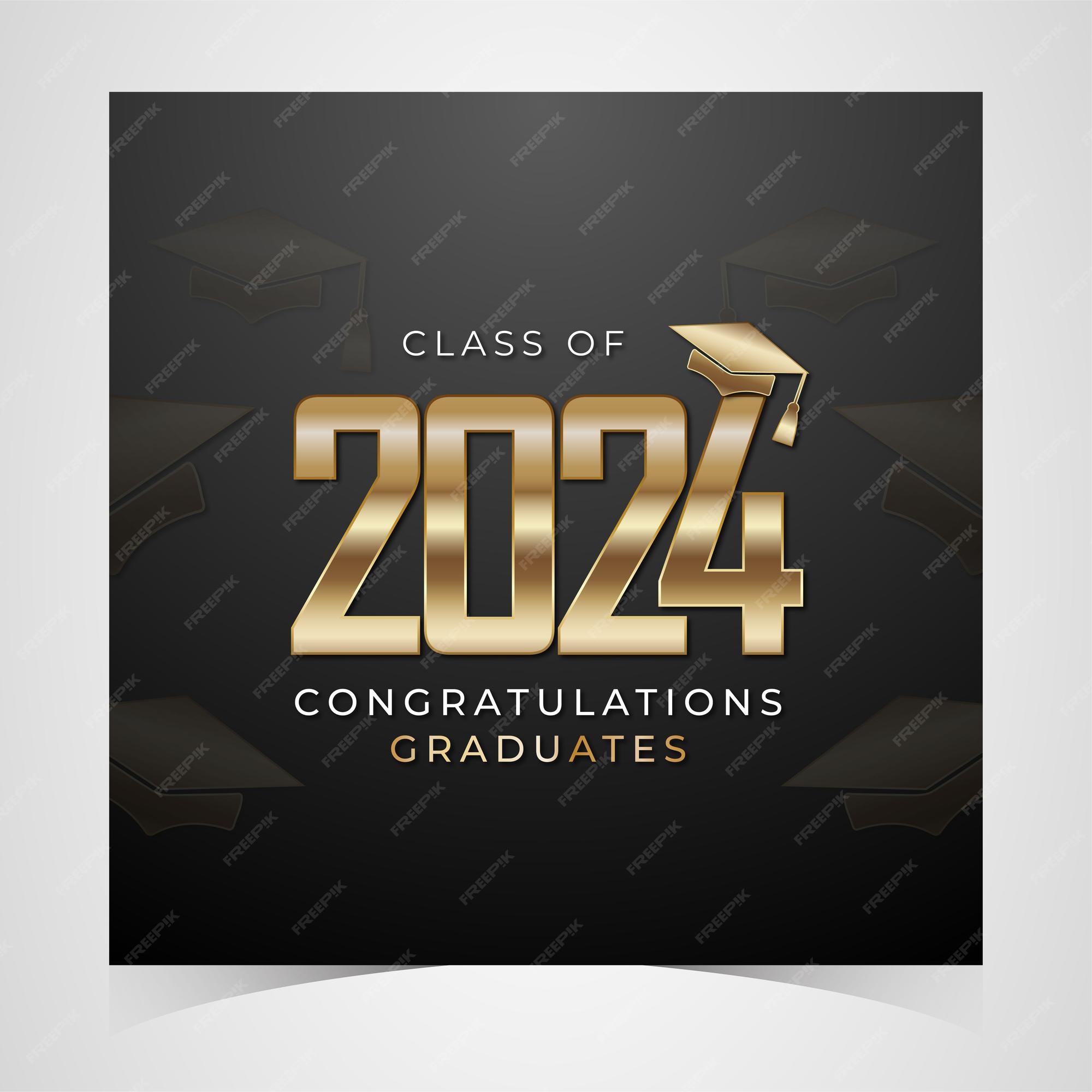 Clase de 2024 Felicitaciones Graduados Capa Académica y Ceremonia de