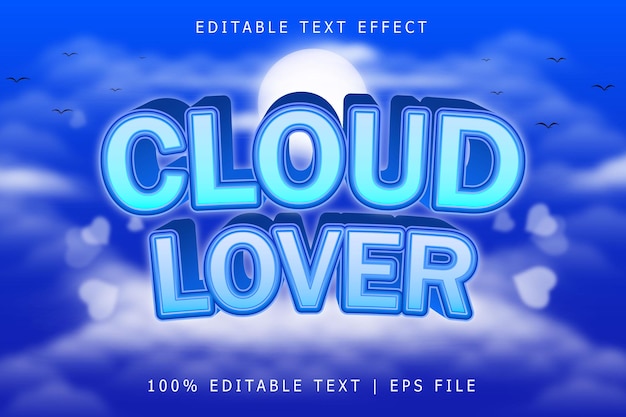 Cloud lover editable text effect 3 dimension relieve estilo moderno