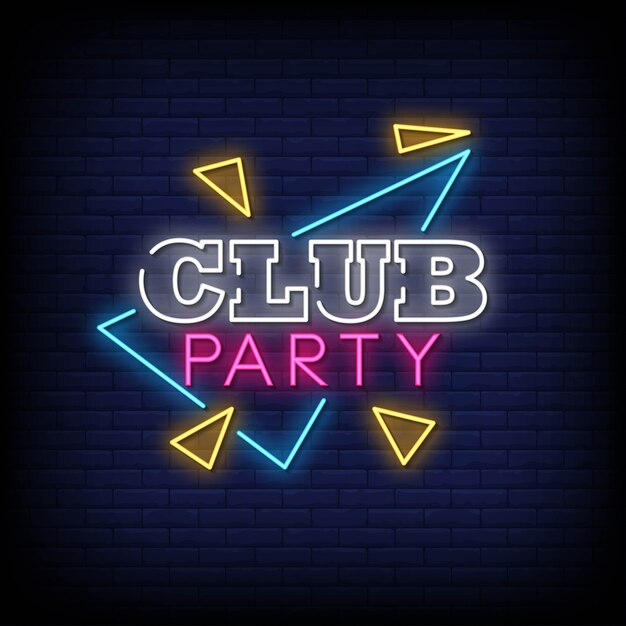 Club Party Neon Signs Style Text 