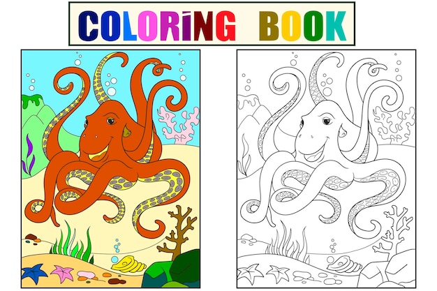 Colorear y colorear amigos animales de dibujos animados en la naturaleza Mundo submarino pulpo en el fondo del océano