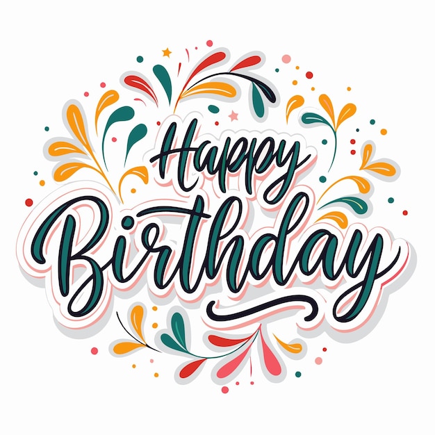 Un colorido saludo de feliz cumpleaños con letra festiva y acentos florales