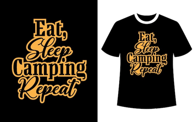 Comer dormir Camping Repetir diseño de camiseta