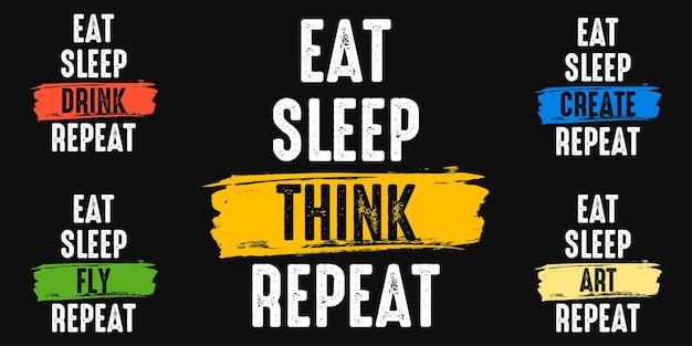 Comer dormir pensar repetir diseño de camiseta