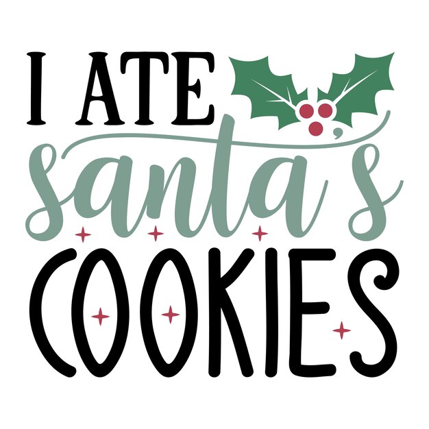 Comí galletas de Papá Noel SVG