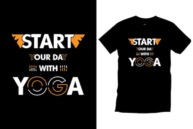 Comienza tu día con yoga. Diseño de camisetas de tipografía de citas para estampados, prendas de vestir, vectores, arte, vectores.