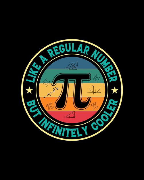 Como un número regular pero infinitamente más fresco pi día modelo de impresión de diseño de camiseta