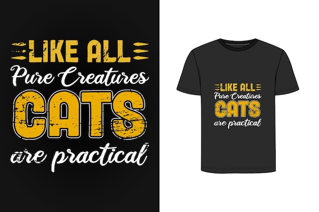 Como todas las criaturas puras, los gatos son una tipografía práctica, un diseño de camiseta retro vintage.