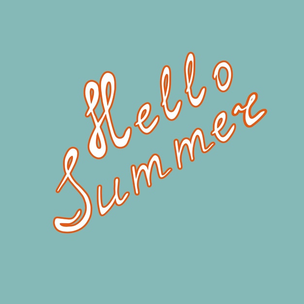 Vector composición de letras dibujadas a mano frase hola verano ilustración vectorial fondo vectorial horario de verano fondo vintage estilo retro