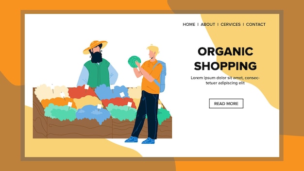 Compras orgánicas en vector de mercado bio vegetariano. compras orgánicas, cliente que elige hortalizas agrícolas frescas cosechadas. personajes en la ilustración de dibujos animados plana de la web de la tienda de agricultura