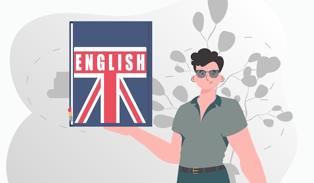 El concepto de aprender inglés Un hombre tiene un diccionario de inglés en sus manos Vector de estilo moderno plano