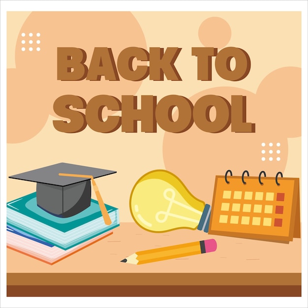 Concepto de regreso a la escuela calendario realista bombilla libro bolígrafo y sombrero académico cartel promocional con lugar para texto vector plano ilustración moderna