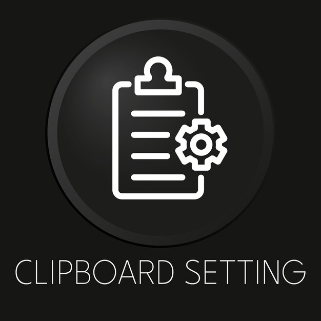 Configuración del portapapeles icono de línea de vector mínimo en el botón 3D aislado sobre fondo negro Premium VectorxA