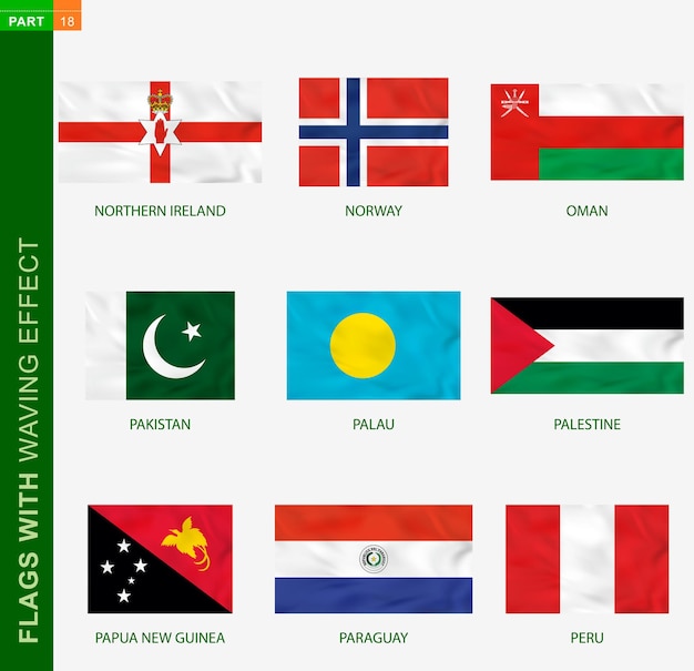 Conjunto de bandera con efecto ondeante, bandera nacional con textura. Bandera vectorial de Irlanda del Norte, Noruega, Omán, Pakistán, Palau, Palestina, Papúa Nueva Guinea, Paraguay, Perú