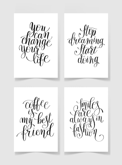 Conjunto de cuatro letras escritas a mano en blanco y negro colección de citas positivas para imprimir