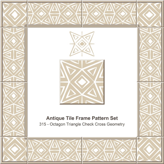 Conjunto de patrones de marco de azulejos antiguos Octagon Triangle Check Cross Geometry