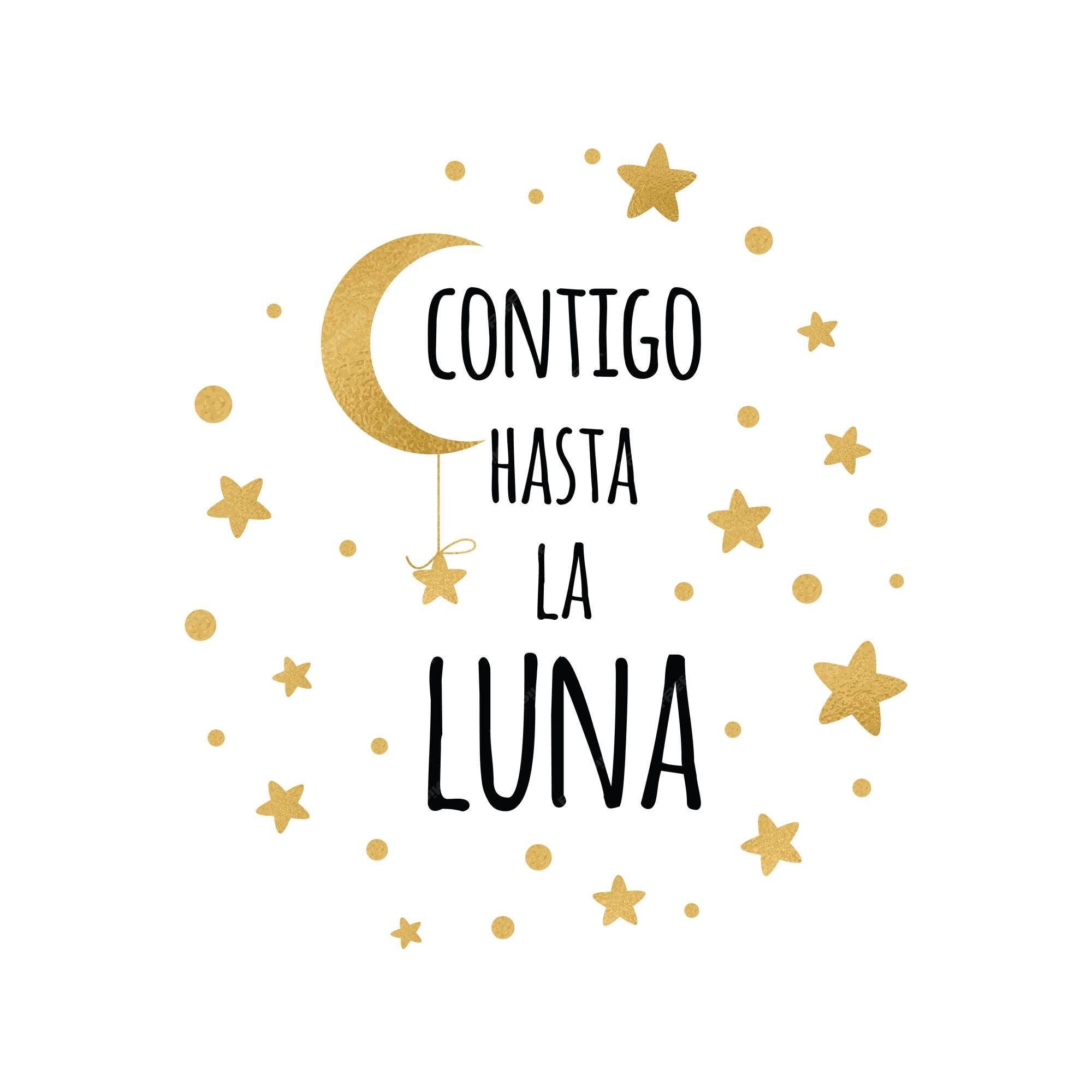 Contigo hasta la luna frase de amor con letras para tu diseño con estrellas  doradas en español | Vector Premium