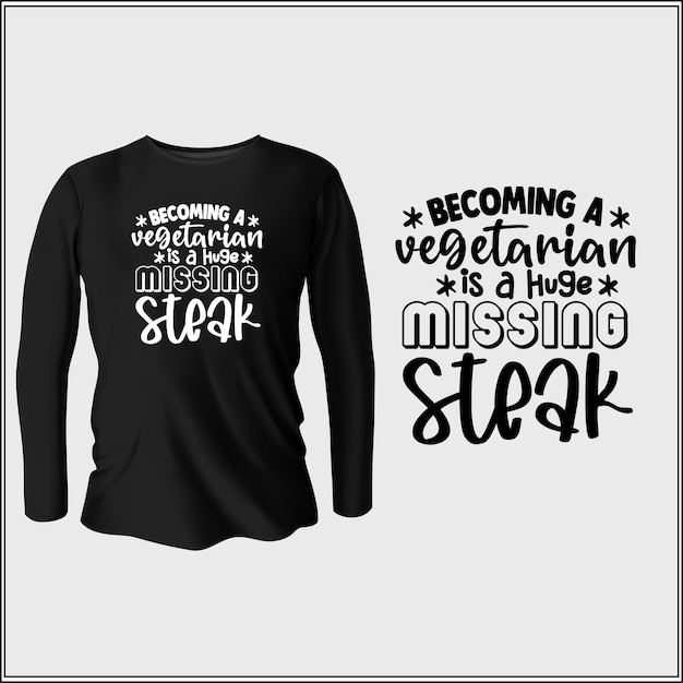 convertirse en vegetariano es un gran diseño de camiseta de bistec faltante con vector