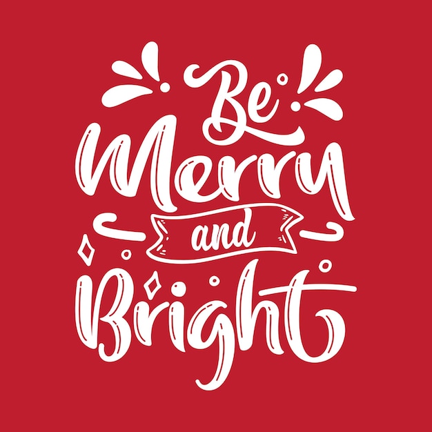 Cotizaciones de tipografía be merry and bright christmas