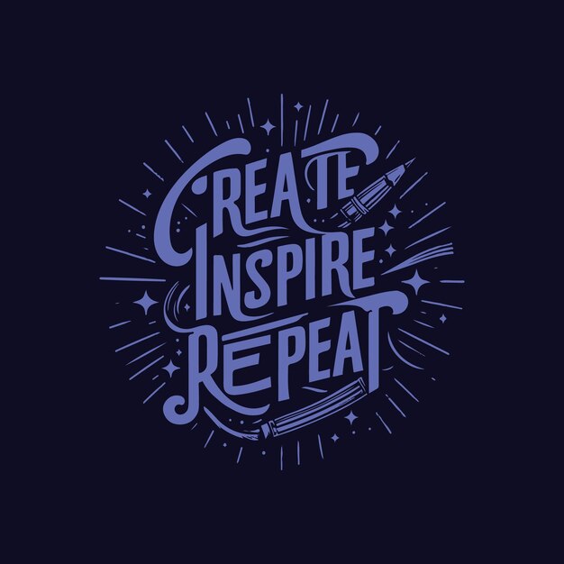 Vector crea una tipografía inspiradora y repetida para el diseño de camisetas.