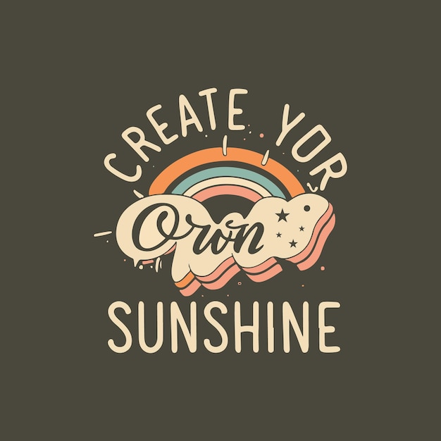 Vector crea tu propio sol letras a mano tipografía cita motivacional citas positivas inspiradoras