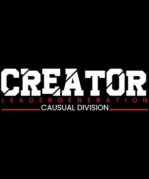 Creador líder generación división causal tipografía minimalista diseño de camiseta