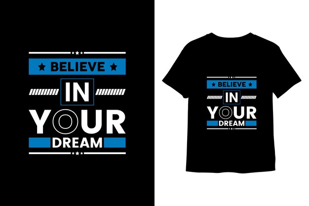 Cree en el diseño de tu camiseta Dream