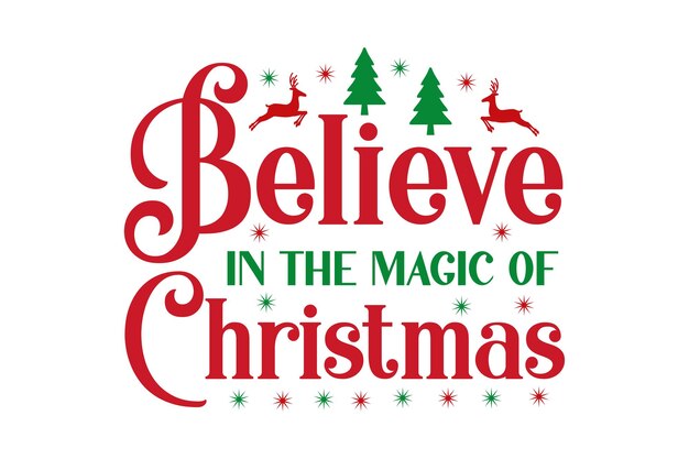 Cree en la Magia de la Navidad