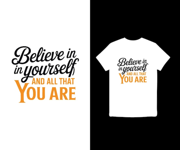 Creer en ti mismo Diseño de camiseta