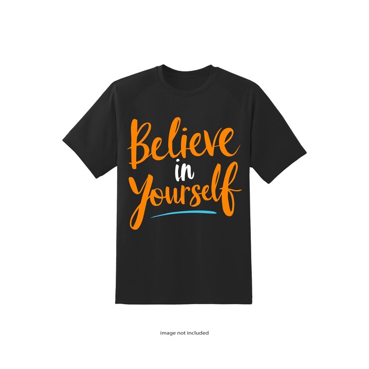 Creer en ti mismo Tipografía motivacional T-shirt para el autoempoderamiento diseño de camiseta