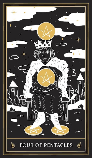 Vector cuatro de pentacles tarot card en minor arcana con black gold y white hand drawn vector doodle