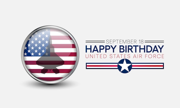El cumpleaños de la Fuerza Aérea de los Estados Unidos se observa cada año el 18 de septiembre en todos los Estados Unidos de América