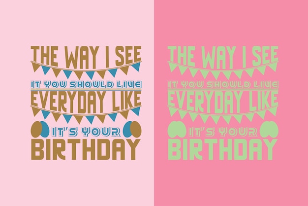 Cumpleaños Mi día A mi manera Mi cumpleaños EPS JPG PNG Camiseta de cumpleaños Liberty Camisa de cumpleaños EPS JPG