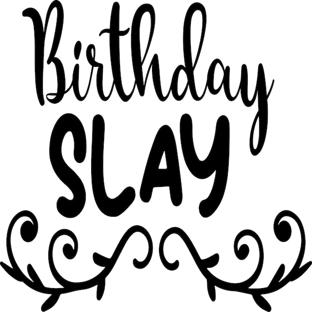 El cumpleaños de Slay