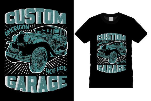 custom american hot rod garage retrovintagediseño de camiseta llamativo vector tamplate