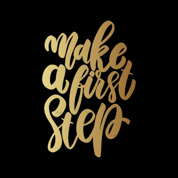 Da un primer paso. Frase de letras sobre fondo claro. Elemento de diseño de cartel, tarjeta, pancarta, letrero.
