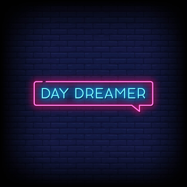 Day Dreamer Letreros de Neón Estilo Texto
