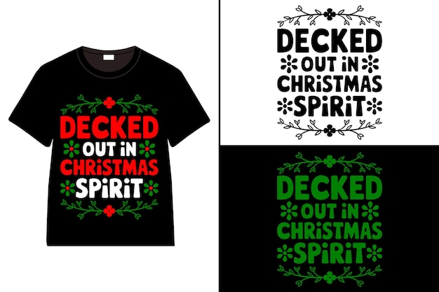 Decorado en el espíritu navideño Diseño de camiseta Tipo de diseño de camisa del día de Navidad Svg