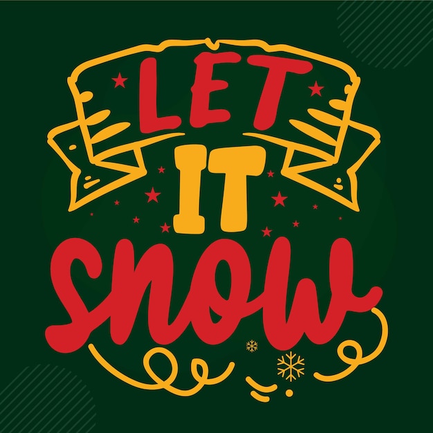 Deja que nieve letras diseño vectorial premium