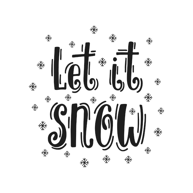 Deja que nieve Texto de caligrafía dibujada a mano