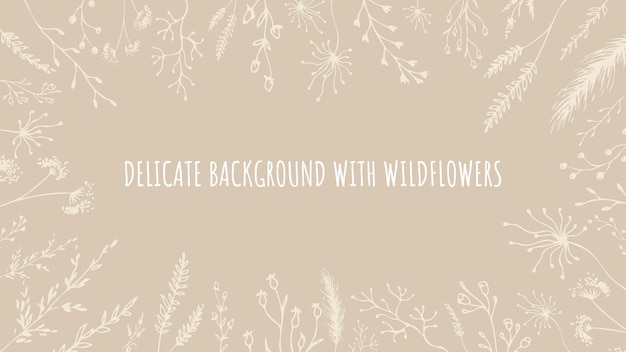 Delicado fondo botánico con flores silvestres en suaves colores pastel Estética beige Vector