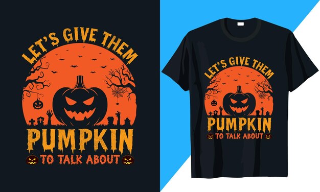 Démosles calabaza para hablar sobre el diseño de la camiseta de Halloween