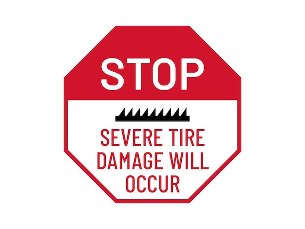 Detener el daño severo de los neumáticos ocurrirá vector de señal lista para imprimir, señal de trampa de llanta