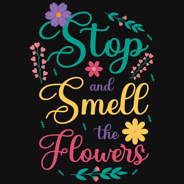 Detener el olor y el diseño de la camiseta de las flores.
