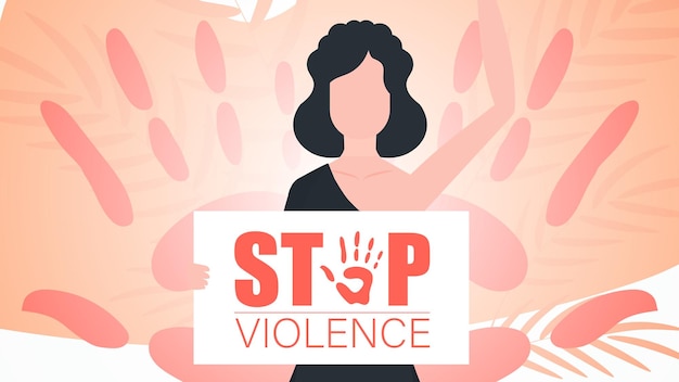 Detener la violencia Mujer con una pancarta Día Internacional para la Eliminación de la Violencia contra la Mujer Ilustración vectorial