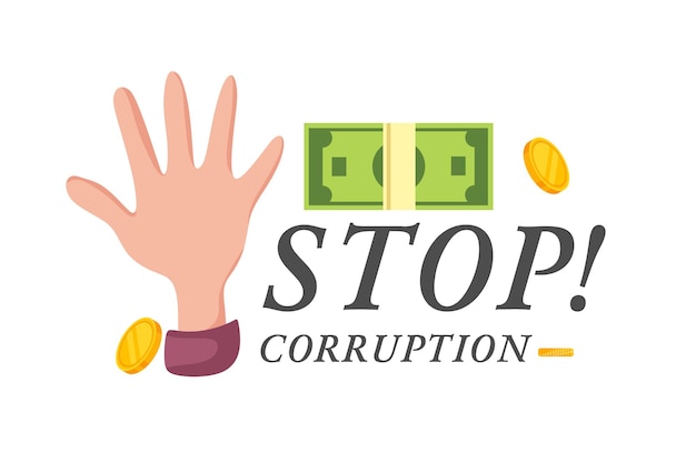 Detenga la corrupción. Un cartel o publicación en Internet. Ilustración de dibujos animados de vector.