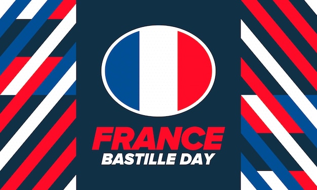 Día de la Bastilla en Francia Felices fiestas nacionales Bandera francesa Francia independencia y libertad Vector