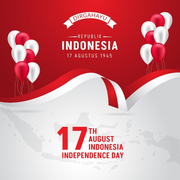 Día de la independencia de indonesia 17 de agosto con bandera de cinta y diseño de ilustración de globo