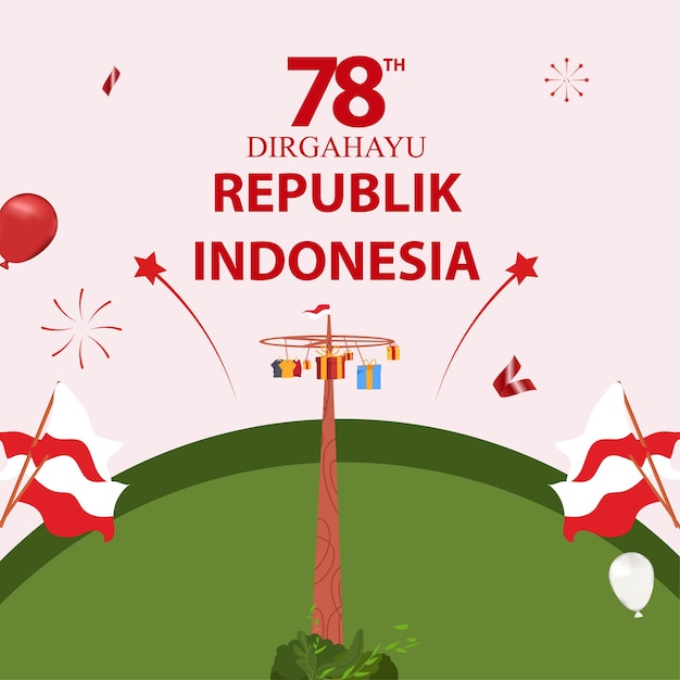 día de la independencia de indonesia 17 de agosto cartel o pancarta publicación en redes sociales 78 años 17 de agosto celebra