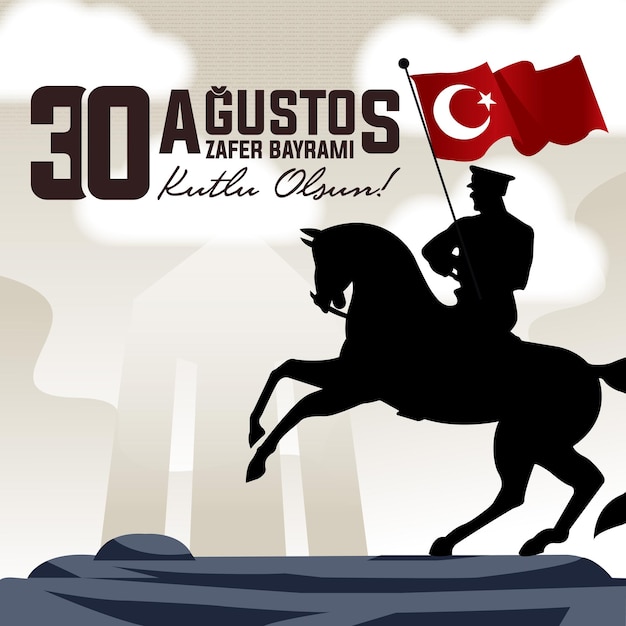 Día de la independencia de Turquía 30 de agosto Día de la victoria de Turquía 30 de agosto Turkiye zafer bayrami