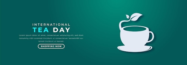 Día Internacional del Té Estilo de corte de papel Diseño vectorial Ilustración para anuncios de carteles de fondo